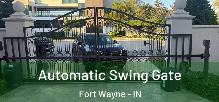  Automatic Swing Gate Fort Wayne - IN