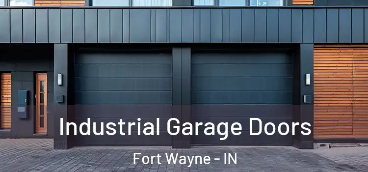  Industrial Garage Doors Fort Wayne - IN
