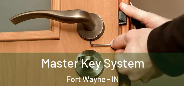  Master Key System Fort Wayne - IN